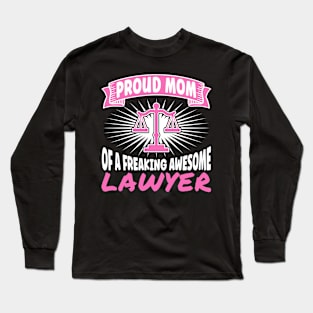 Lawyer Mom Long Sleeve T-Shirt